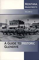 Guide to Historic Glendive